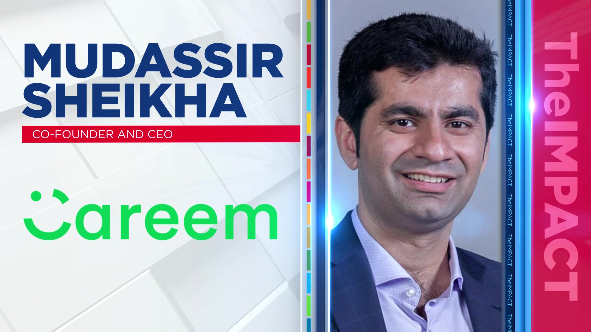 Mudassir Sheikha, Co-Founder & CEO of Careem