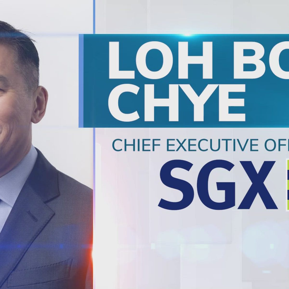 Loh Boon Chye, CEO at Singapore Exchange (SGX)