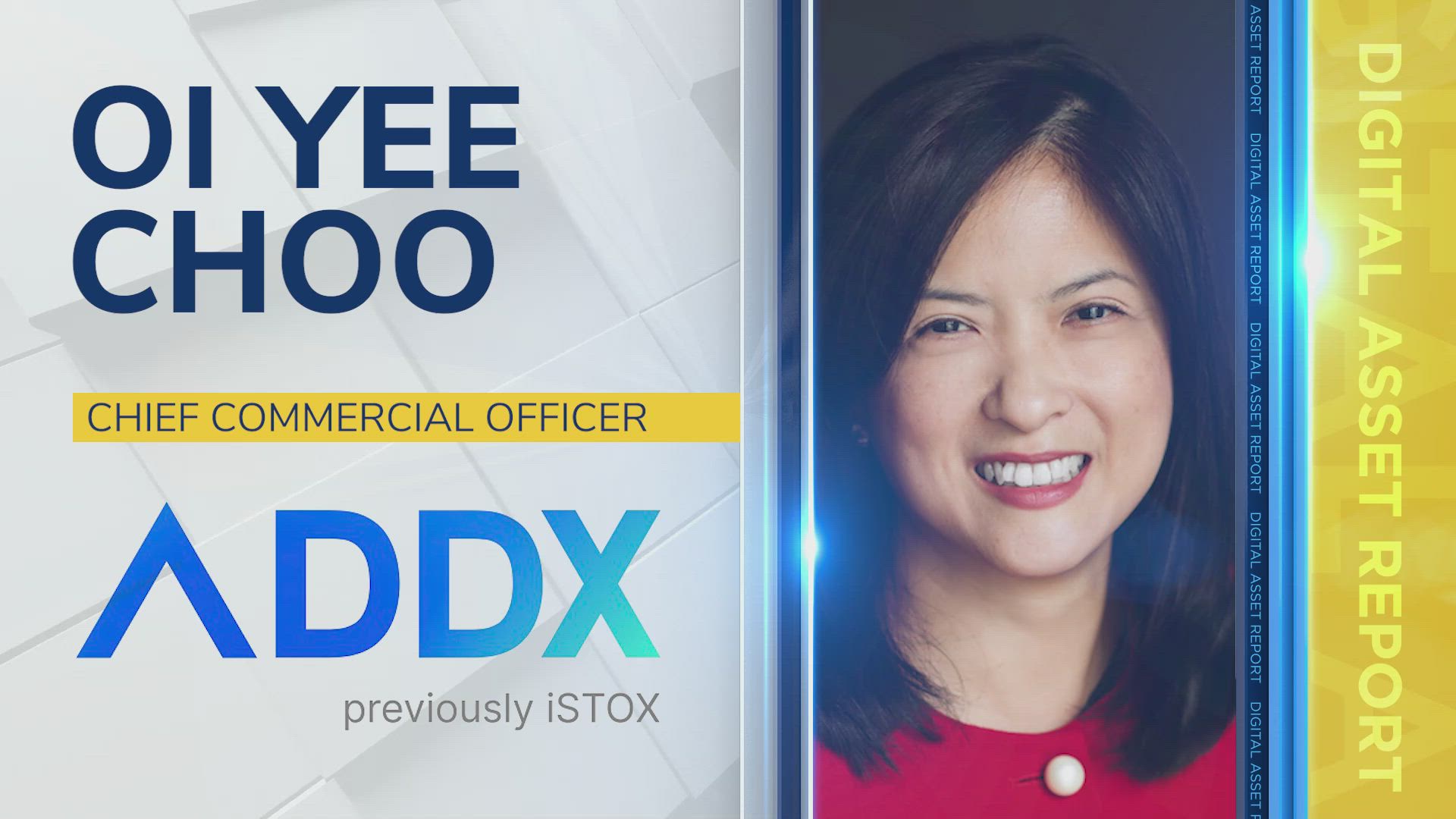Oi Yee Choo, Chief Commercial Officer of ADDX