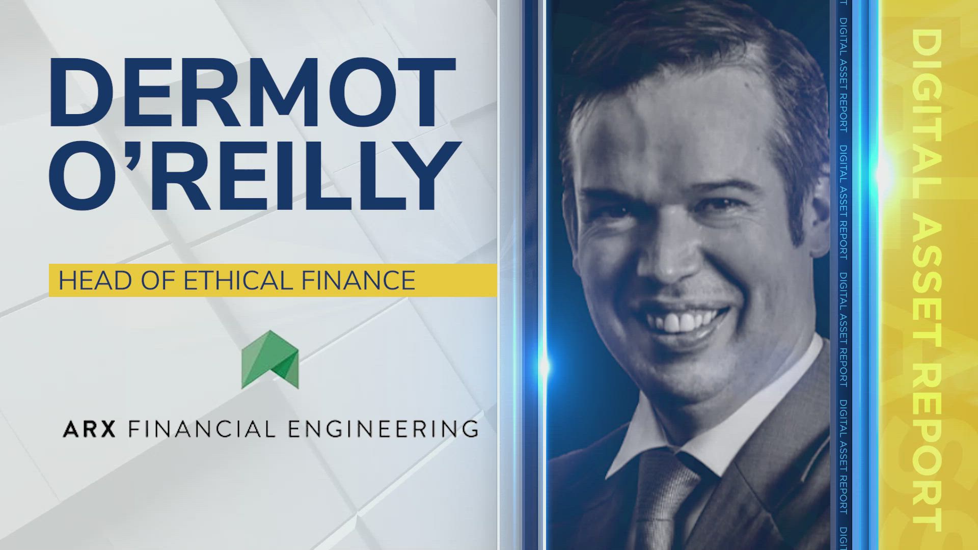 Dermot O’Reilly, Head of Ethical Finance at ARX Financial Engineering