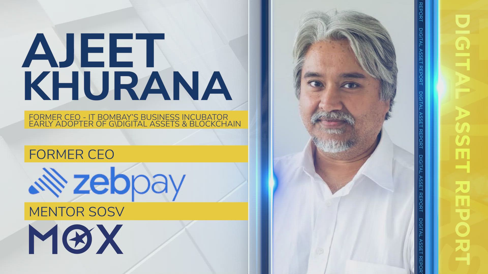 Ajeet Khurana, Former CEO at IT Bombay’s Business Incubator & Early Adopter of Digital Assets & Blockchain