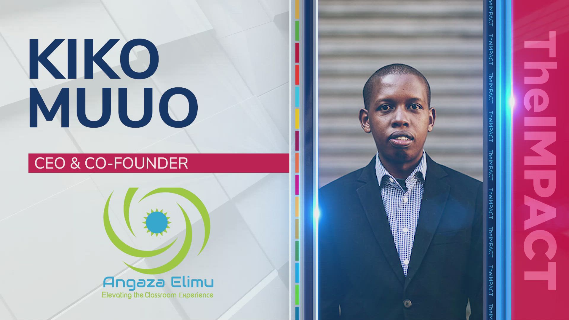 Kiko Muuo, Co-Founder & CEO at Angaza Elimu