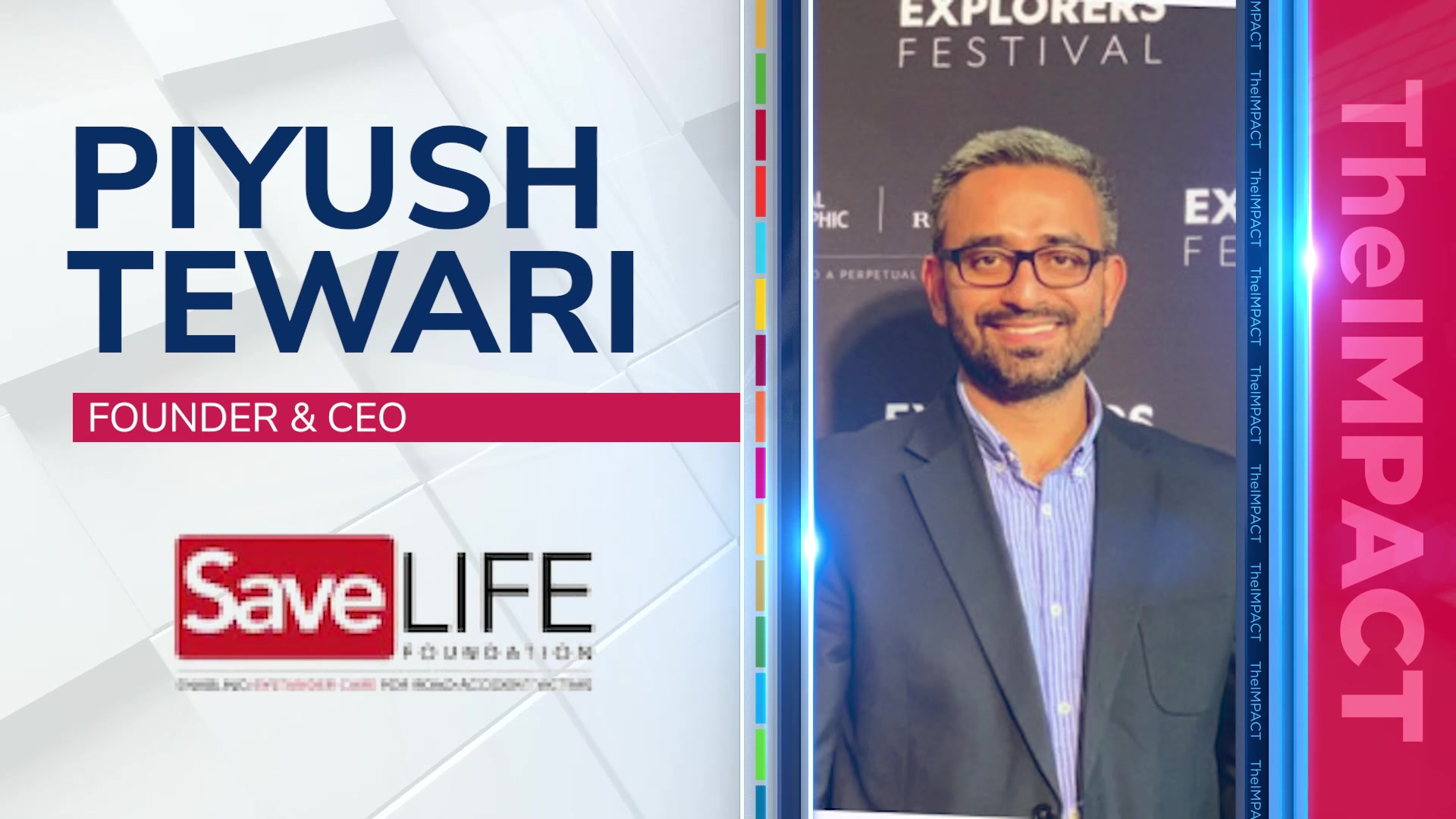 Piyush Tewari, Founder & CEO at Savelife Foundation