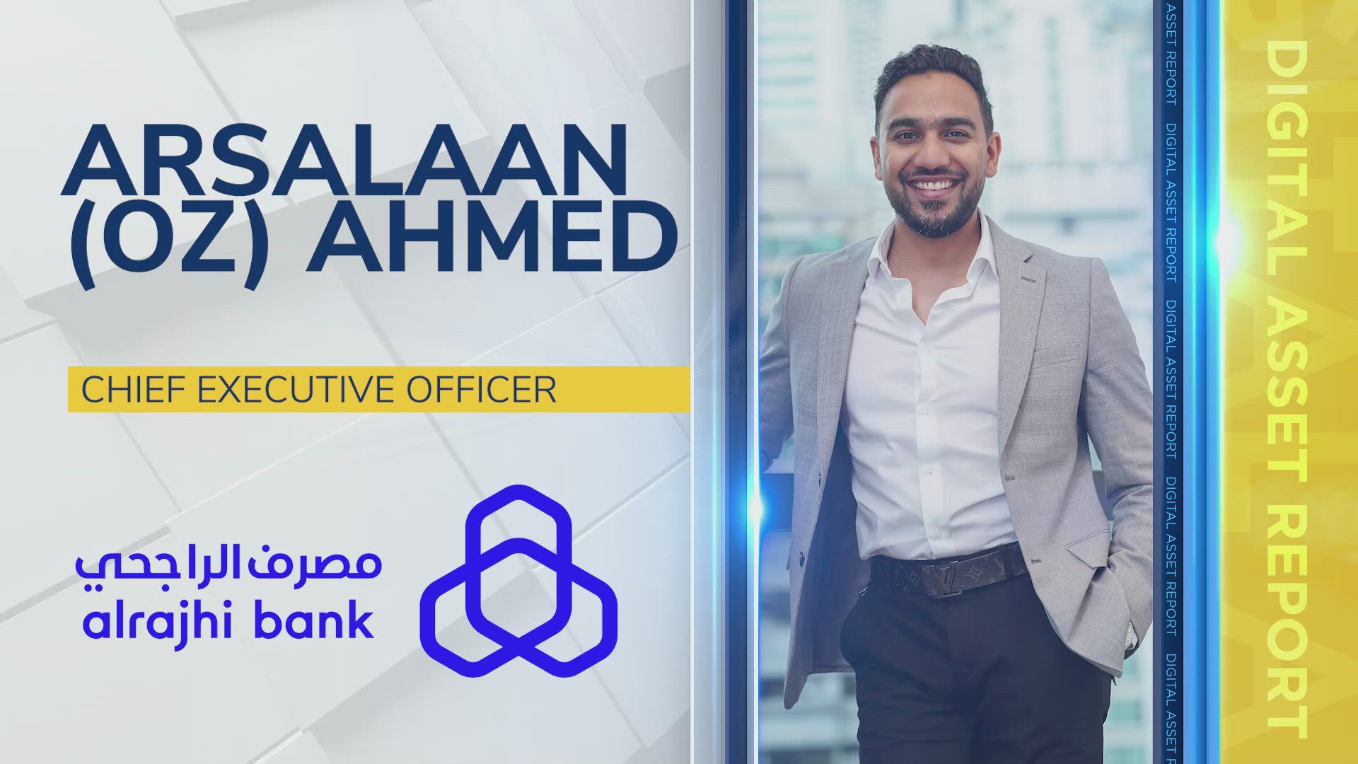 The Future of Islamic Banking with Arsalaan (Oz) Ahmed, CEO of Alrajhi Bank