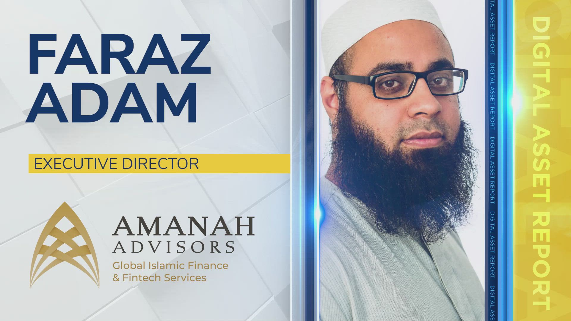 Blockchain and Digital Asset in Islamic Finance with Faraz Adam of Amanah Advisors