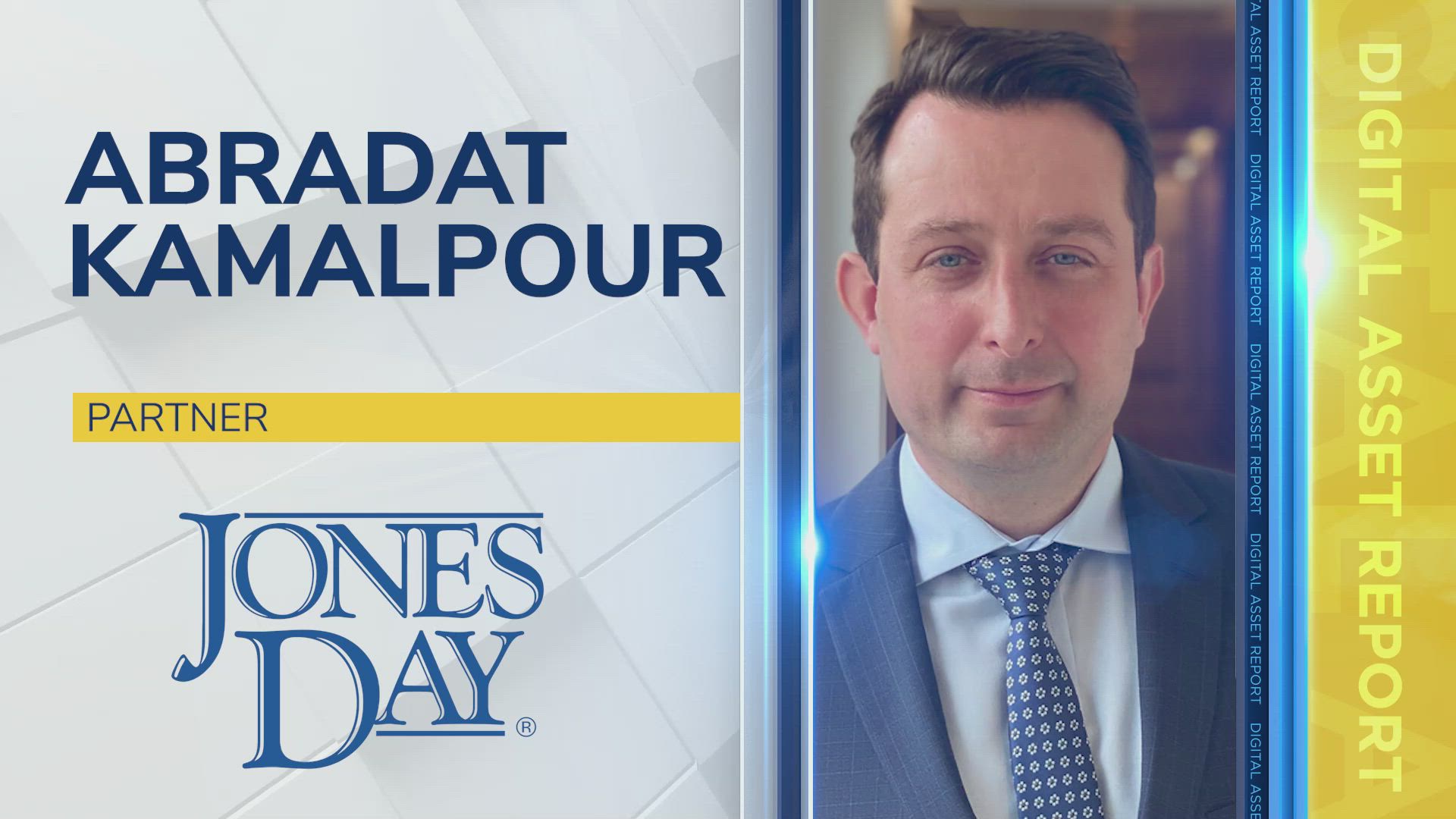 How Blockchain and Digital Assets are Disrupting Traditional Industries with Abradat Kamalpour of Jones Day