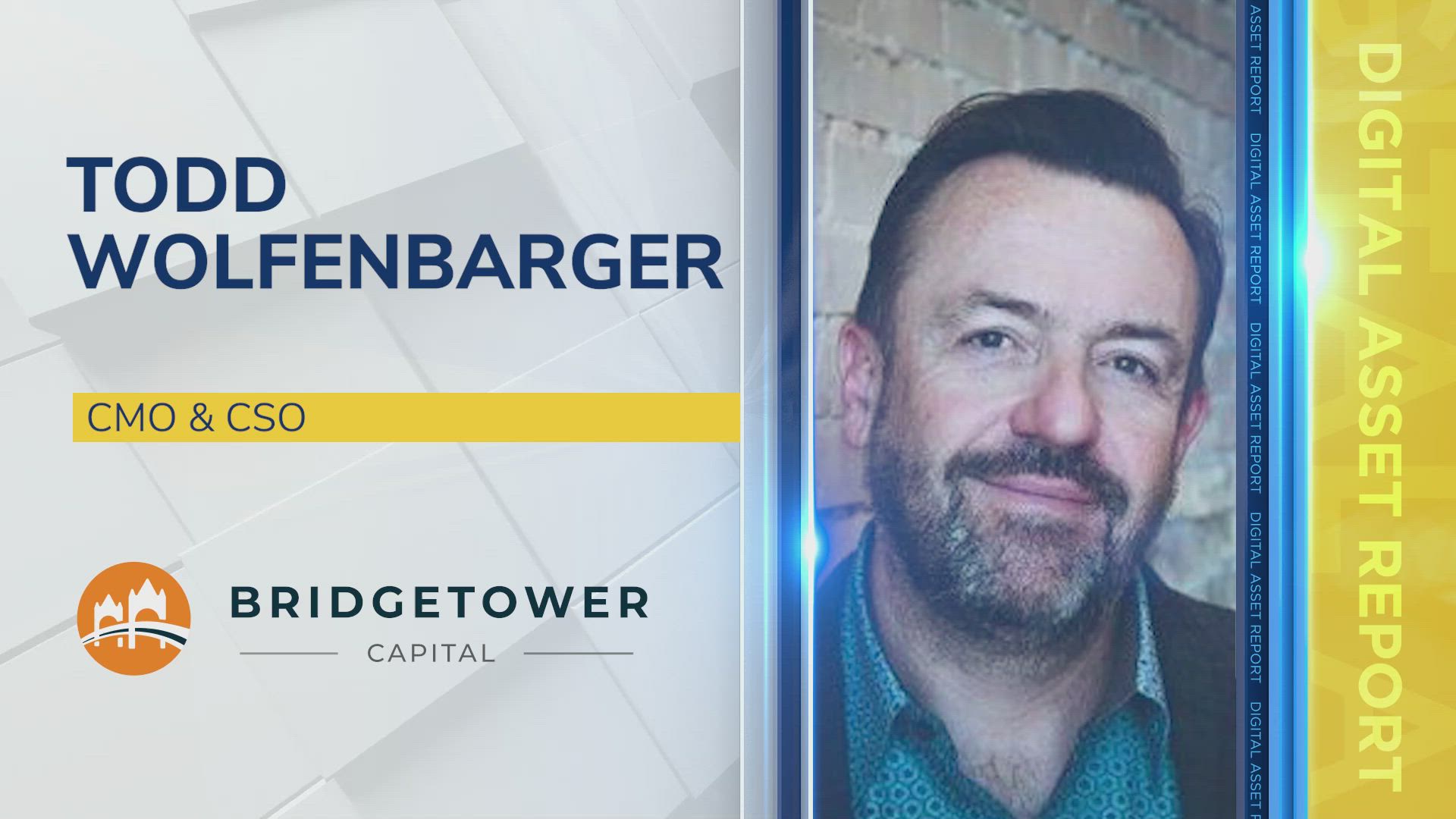 Todd Wolfenbarger of Bridgetower Capital on Staking Digital Asset Security