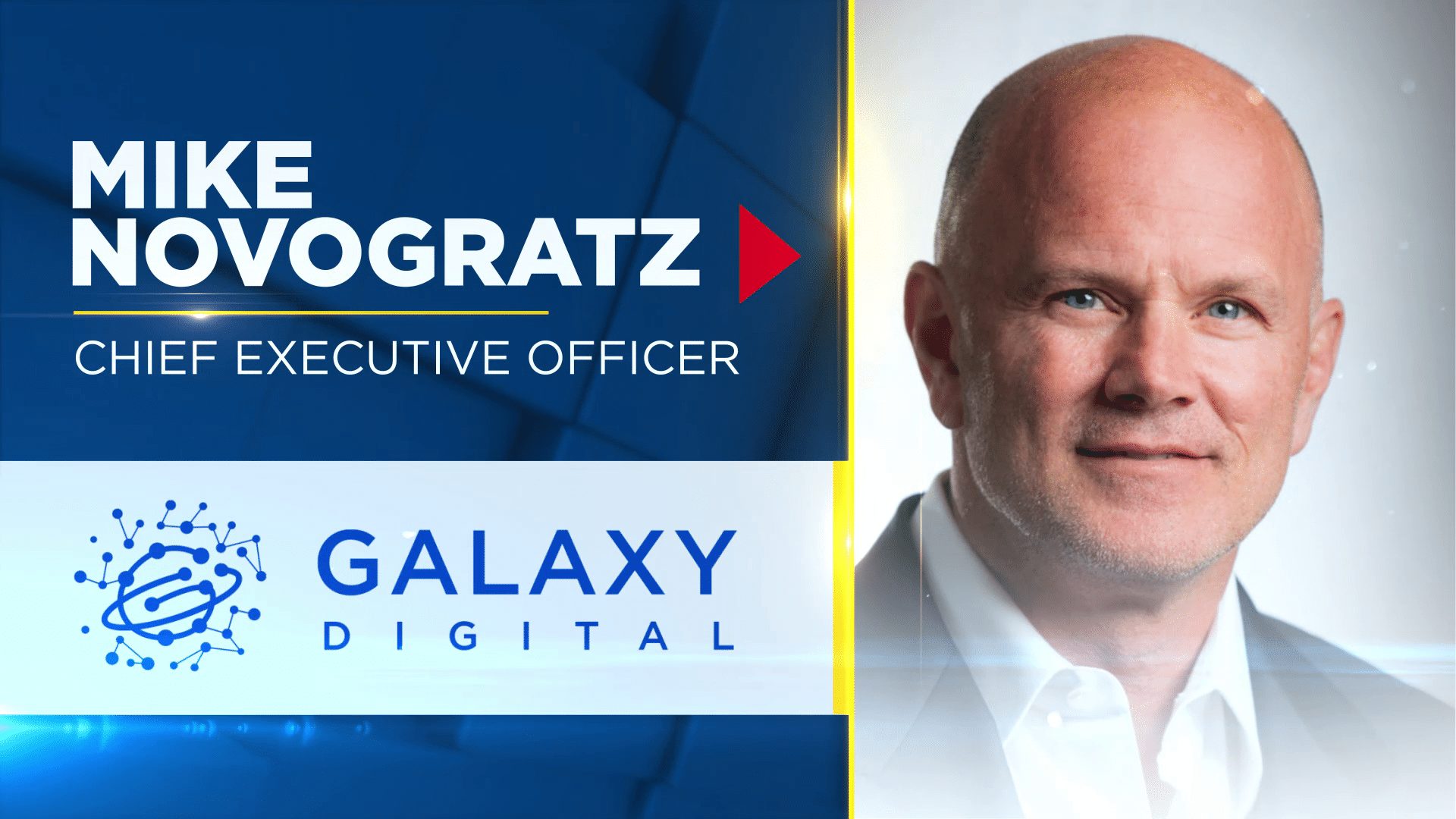 Mike Novogratz, Founder & CEO of Galaxy Digital