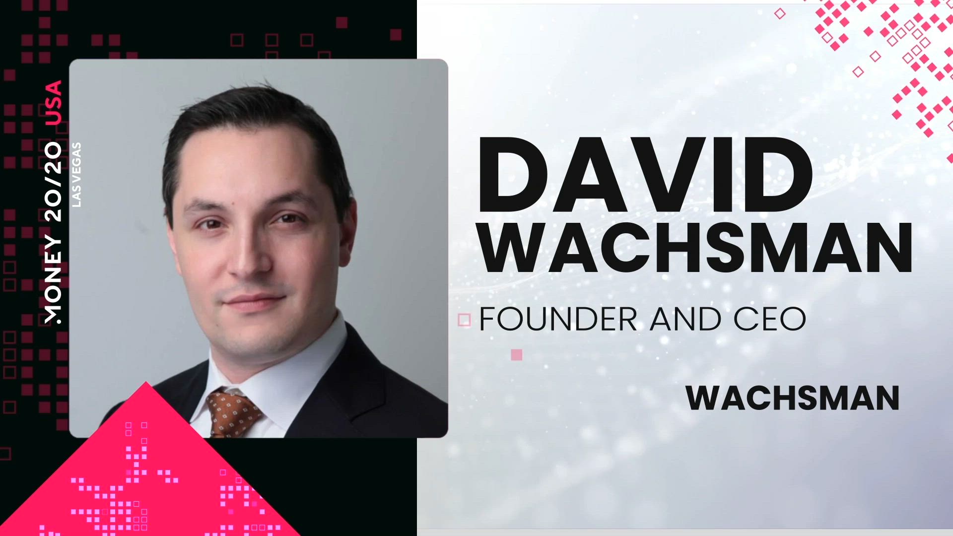 Money 20/20’s key trends and the future of fintech with David Wachsman