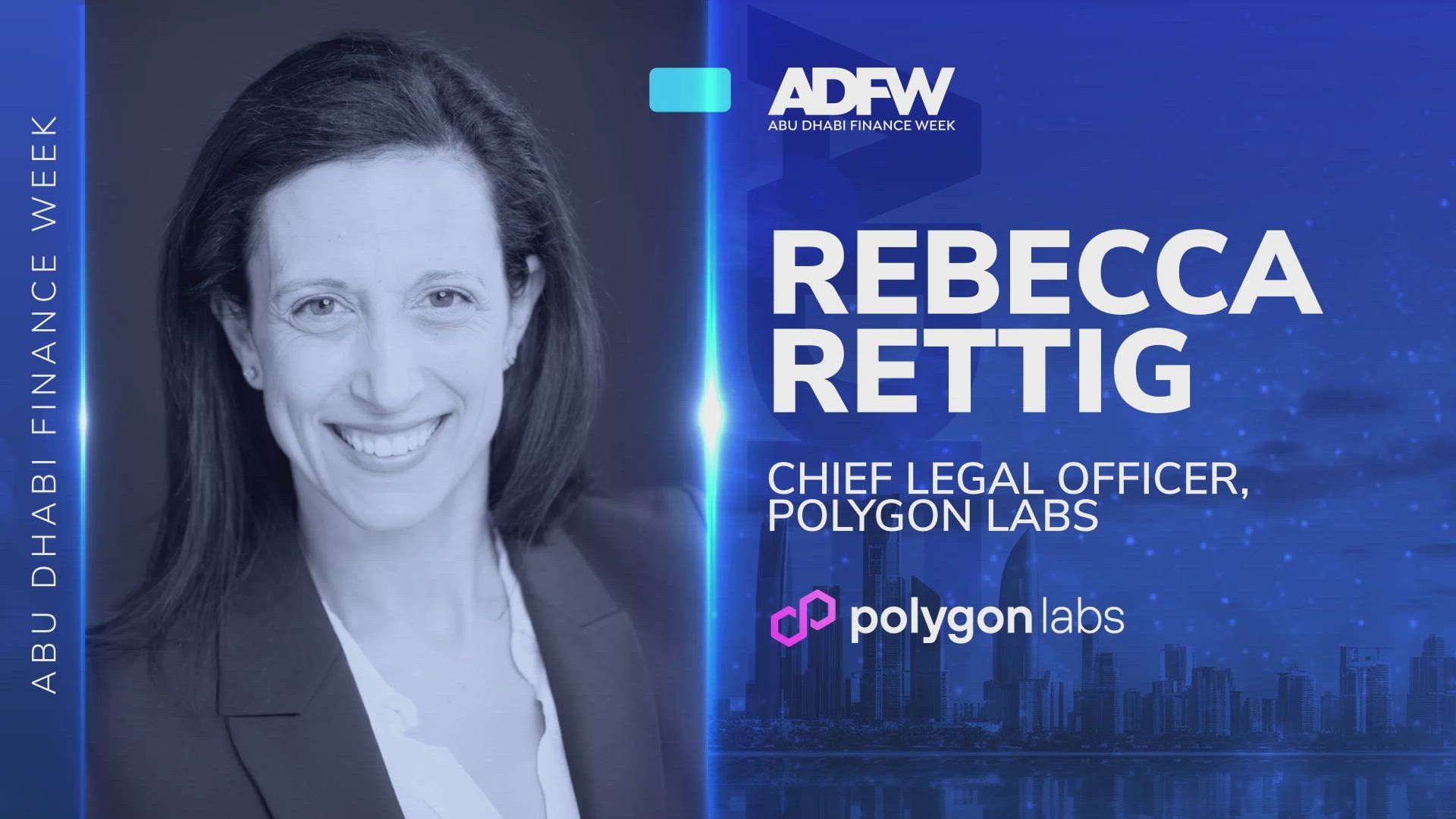 Polygon Labs & ADGM partnering on blockchain regulation standards with Rebecca Rettig, Chief Legal Officer at Polygon Labs